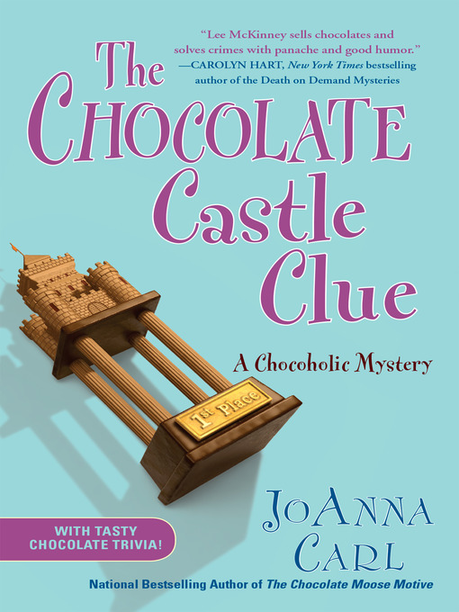 Title details for The Chocolate Castle Clue by JoAnna Carl - Wait list